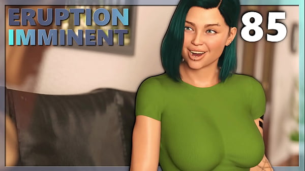 ERUPTION IMMINENT #85 • She is in need for some naughty fun